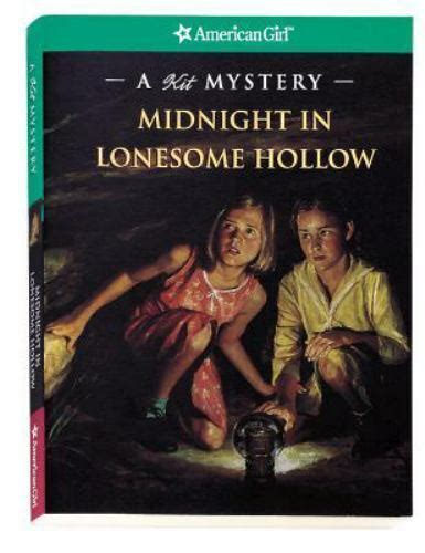 Midnight in Lonesome Hollow American Girl Mysteries