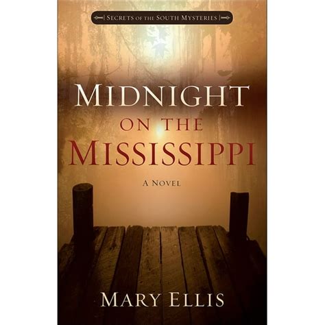 Midnight on the Mississippi Secrets of the South Mysteries Book 1 Reader