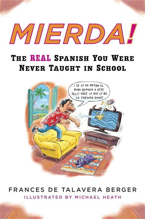Mierda The Real Spanish You Were Never Taught in School Plume Epub