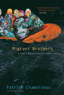 Migrant Brothers A Poet s Declaration of Human Dignity PDF