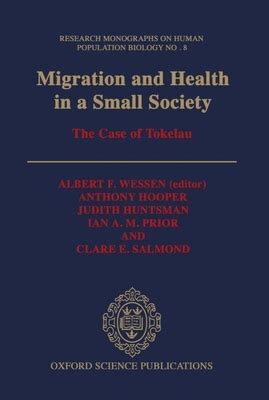 Migration and Health in a Small Society Case of Tokelau Reader