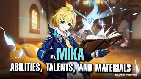 Mika's Skills and Abilities: