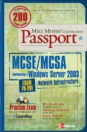 Mike Meyers MCSA Managing a Windows 2000 Network Environment Certification Passport (Exam 70-218) Reader
