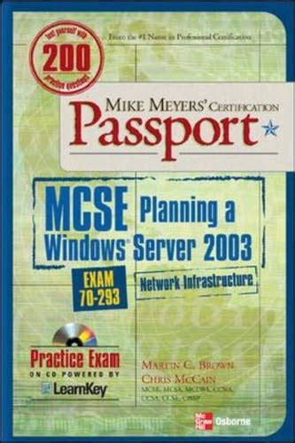 Mike Meyers MCSE Windows 2000 Network Infrastructure Administration Certification Passport Exam 70- Reader