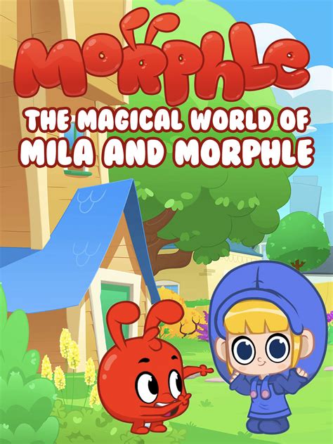 Mila and Morphle: Unraveling the Enchanting World of Magical Art