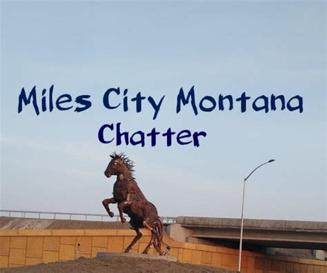 Miles City Chatter: A Comprehensive Guide to the City's Online Community