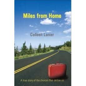 Miles from Home A True Story of the Choices that Define us Epub