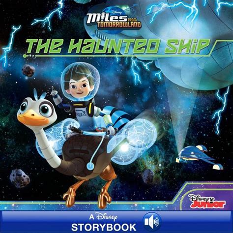 Miles from Tomorrowland The Haunted Ship Disney Storybook eBook