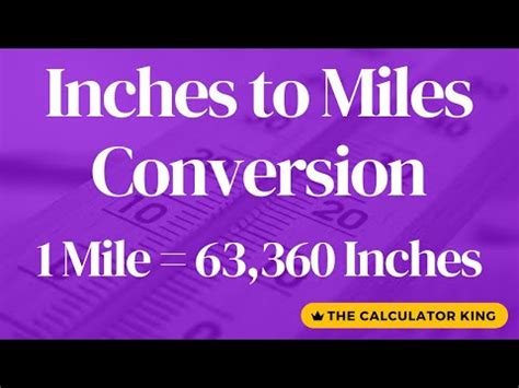 Miles in Inches: A Comprehensive Guide to the Epic Journey of 63,360 Inches