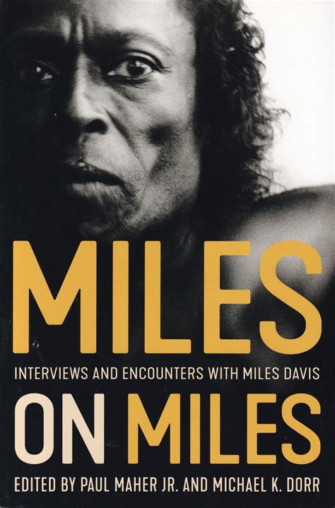 Miles on Miles: Interviews and Encounters with Miles Davis Reader