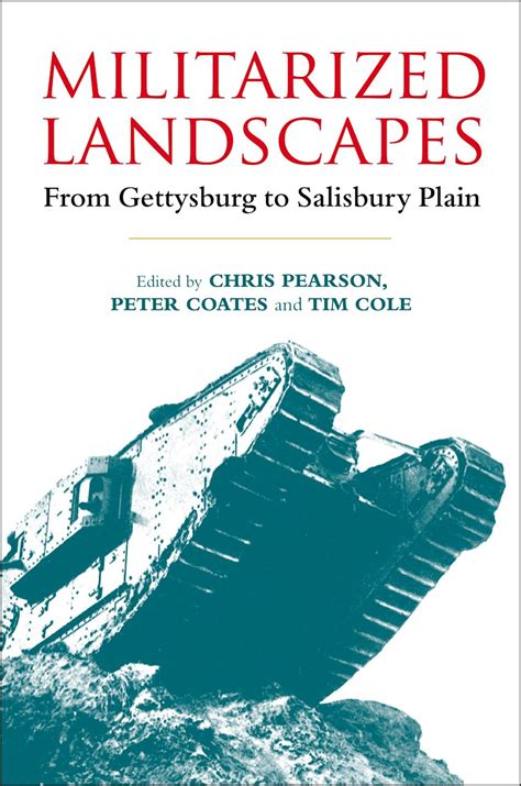 Militarized Landscapes: From Gettysburg to Salisbury Plain PDF