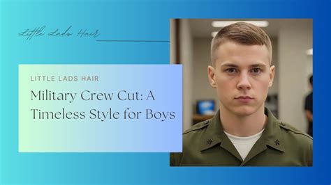 Military Crew Cut: The Ultimate Guide to a Timeless Hairstyle