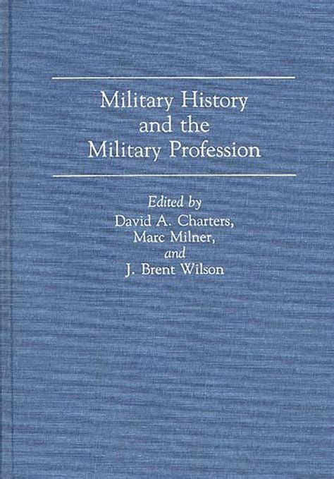 Military History and the Military Profession Reader