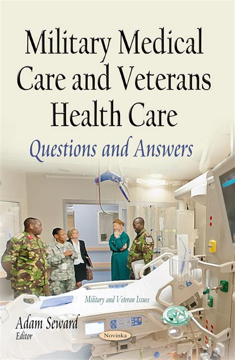 Military Medical Care and Veterans Health Care Questions and Answers Doc