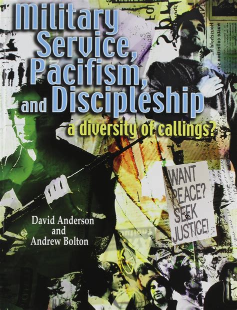 Military Service Pacifism And Discipleship a Diversity of Callings PDF