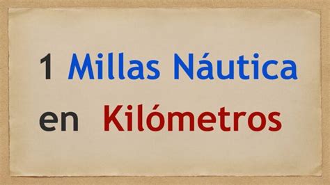 Milla Nautica a Km: A Comprehensive Guide