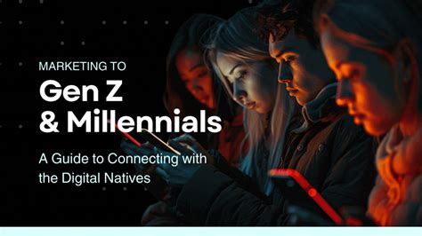 Millennials: The Digital Natives