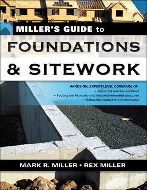 Miller's Guide to Foundations and Sitework Reader