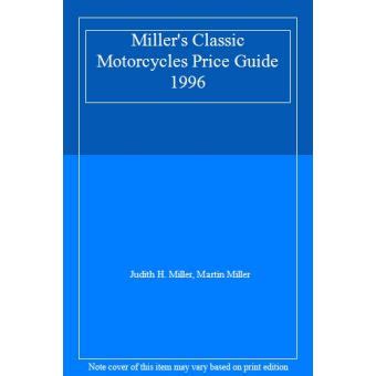 Miller s Classic Motorcycles Price Guide 1996 Kindle Editon