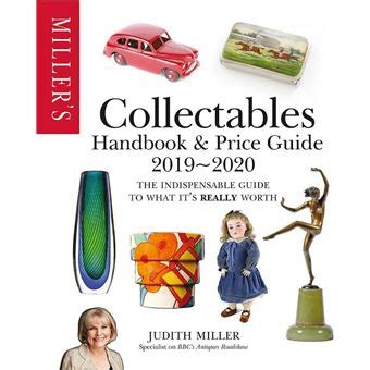 Miller s Collectables Handbook 2012-2013 Judith Miller and Mark Hill Miller s Collectables Price Guide PDF