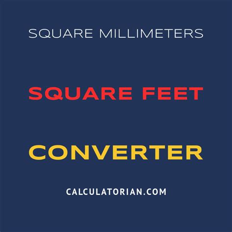 Millimeter to Square Feet Conversion: A Comprehensive Guide