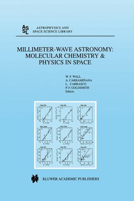 Millimeter-Wave Astronomy Molecular Chemistry & Physics in Space 1st Edition Epub