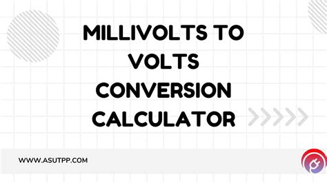 Millivolt to Volt Conversion: A Comprehensive Guide