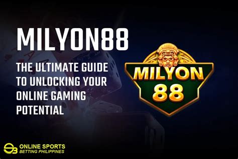 Milyon 88: Your Ultimate Guide to Success