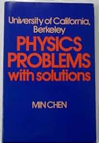 Min Chen Berkeley Physics Problems With Solutions Doc