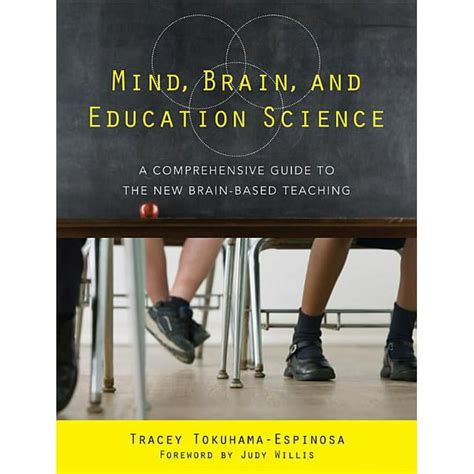 Mind, Brain, and Education Science: A Comprehensive Guide to the New Brain-Based Teaching Kindle Editon