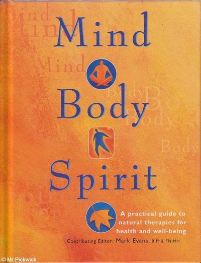 Mind Body Spirit A Practical Guide To Natural Therapies for Health and Well Being PDF