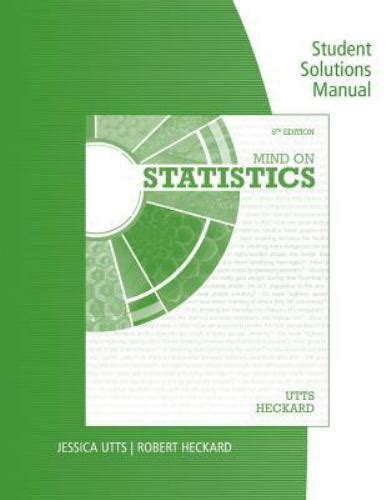 Mind On Statistics Solutions Manual Utts Heckard Ebook Kindle Editon