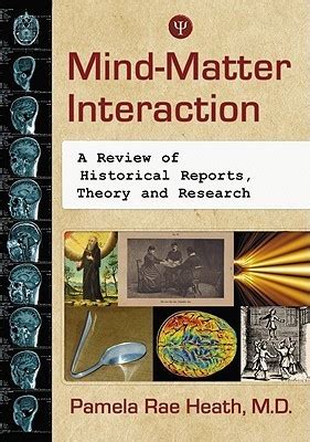 Mind-matter Interaction: Historical Reports, Research and Firsthand Accounts Epub