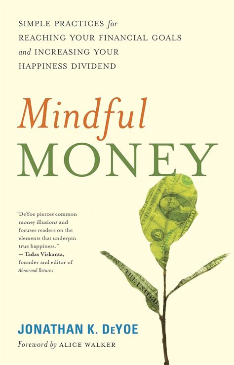 Mindful Money Simple Practices for Reaching Your Financial Goals and Increasing Your Happiness Dividend PDF