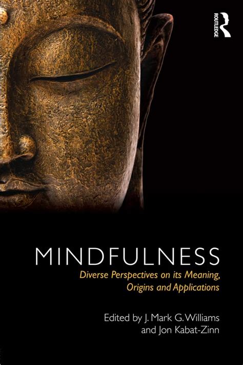 Mindfulness Diverse Perspectives on its Meaning Origins and Applications Doc