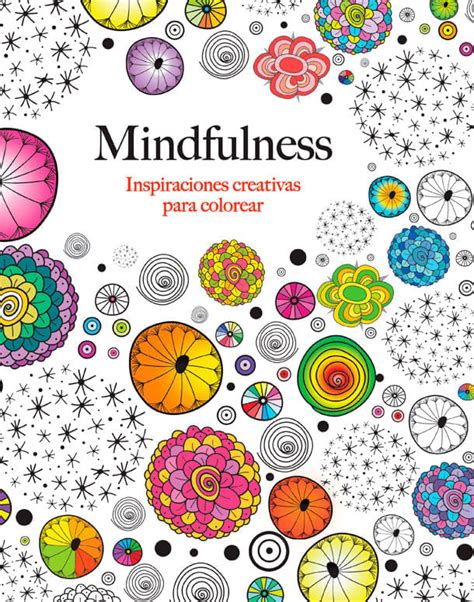 Mindfulness Inspiraciones creativas para colorear Spanish Edition Kindle Editon