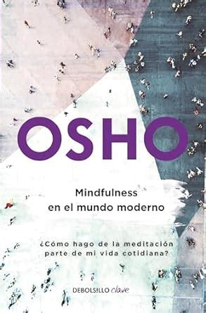 Mindfulness en el mundo moderno Spanish Edition Kindle Editon