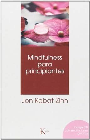 Mindfulness para principiantes Spanish Edition Doc