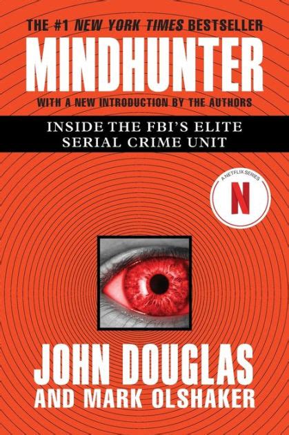 Mindhunter Inside the FBI s Elite Serial Crime Unit Kindle Editon