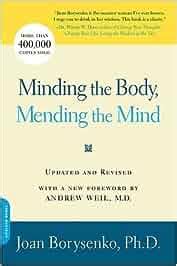 Minding the Body, Mending the Mind PDF