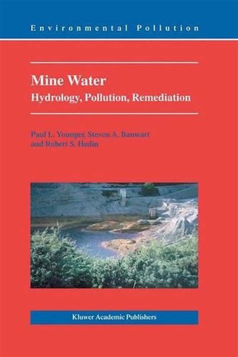 Mine Water Hydrology, Pollution, Remediation 1st Edition PDF