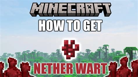 Minecraft: How to Find Nether Wart - The Ultimate Guide