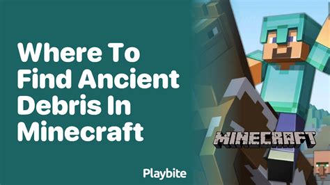 Minecraft Ancient Debris: A Comprehensive Guide