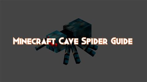 Minecraft Cave Spider: A Comprehensive Guide