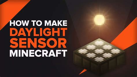 Minecraft Daylight Sensor: 10,000+ Characters of Enlightening Illumination