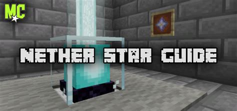 Minecraft Nether Star: Your Guide to the Powerful Cosmic Core