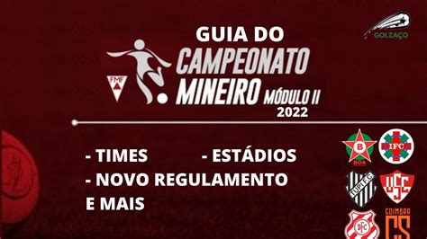 Mineiro Módulo II 2023: Guia Completo para o Campeonato