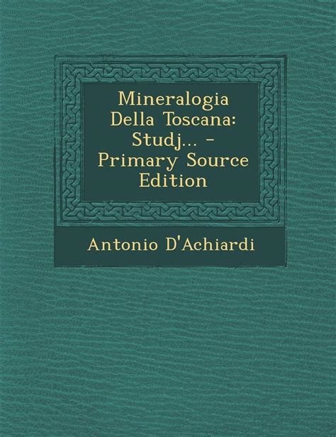 Mineralogia Della Toscana Studj... Epub