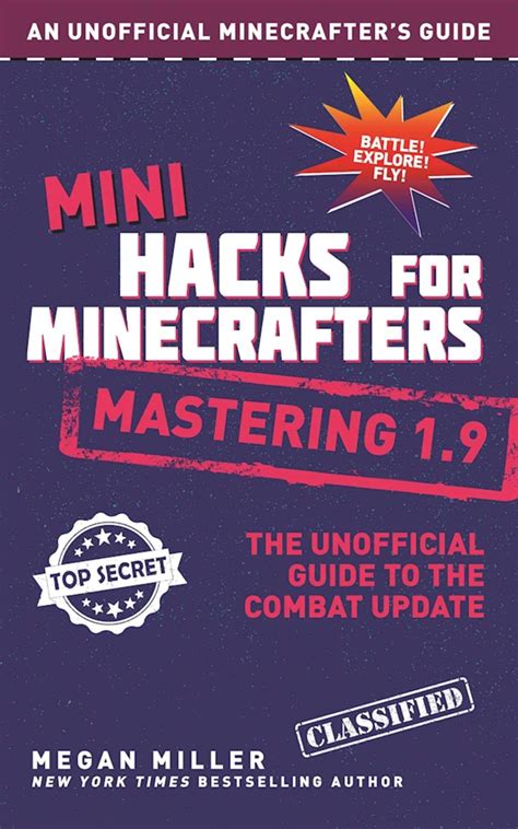 Mini Hacks for Minecrafters Mastering 19 The Unofficial Guide to the Combat Update