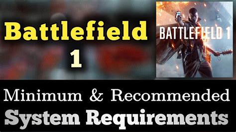 Minimum Requirements Battlefield 1